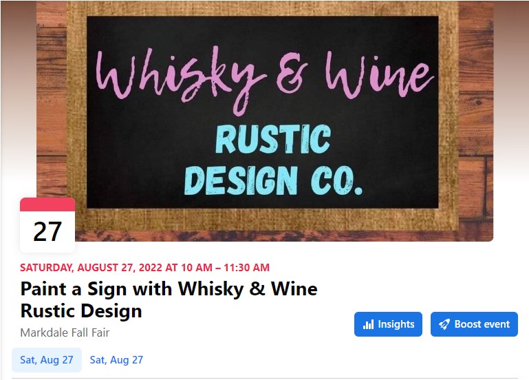 MarkdaleFair's tweet photo. Adults and children can join us @MarkdaleFair
 to design and paint a sign with Whisky &amp; Wine Rustic Design!   Click on the link to sign up for the classes offer on the arena floor on Saturday, August 27th.
https://t.co/AaYZAi334o https://t.co/1pACZSu4eR