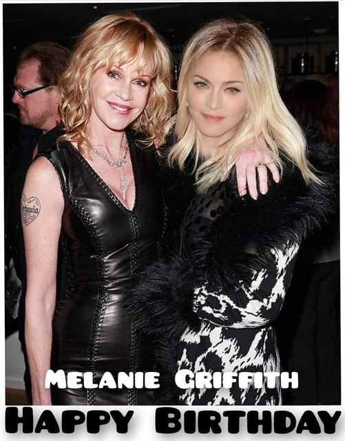 Happy Birthday Melanie Griffith ! ( born 9 August 1957 ) 