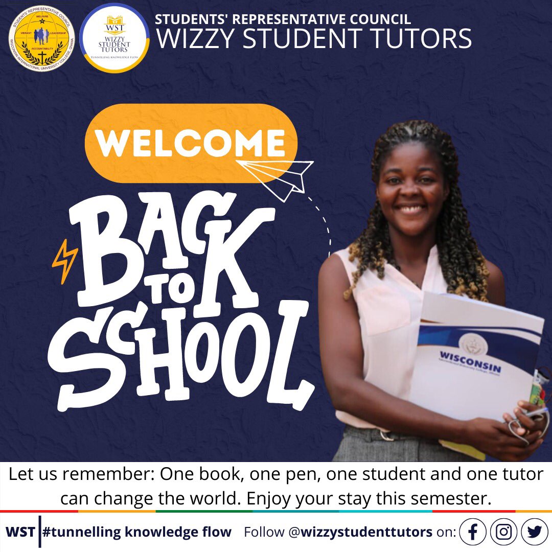 WizzystudentT's tweet photo. WST welcomes all students back to school and we hope that you will have a productive and serene environment to study and socialize in. 
"Let us remember: One book, one pen, one child and one teacher can change the world." 
#tunnellingknowledgeflow
@WIUCGHANA @WIUCSRC @wiucalumni https://t.co/GkQXYutOCC