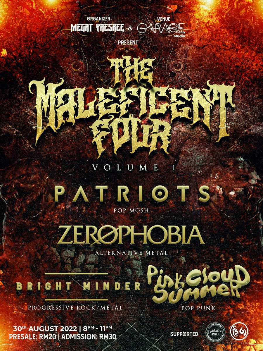 #ONGROUND LIVE: THE MALEFICENT 4 Vol.1 
ft. <a href="/PatriotsMY/">PATRIOTS</a> <a href="/zerophobiamy/">𝐙𝐄𝐑Ø𝐏𝐇𝐎𝐁𝐈𝐀</a>  <a href="/BrightMinder_/">Bright Minder</a> <a href="/P1NKCLOUDSUMMER/">HI, KAMI</a> 
at #GarageStudio #TamanMelawati #SELANGOR 
TUESDAY August30 8pm - 11pm
TICKETS: AT THE DOOR or
DM : <a href="/Megat_Yaesree/">Megat Yaesree</a>