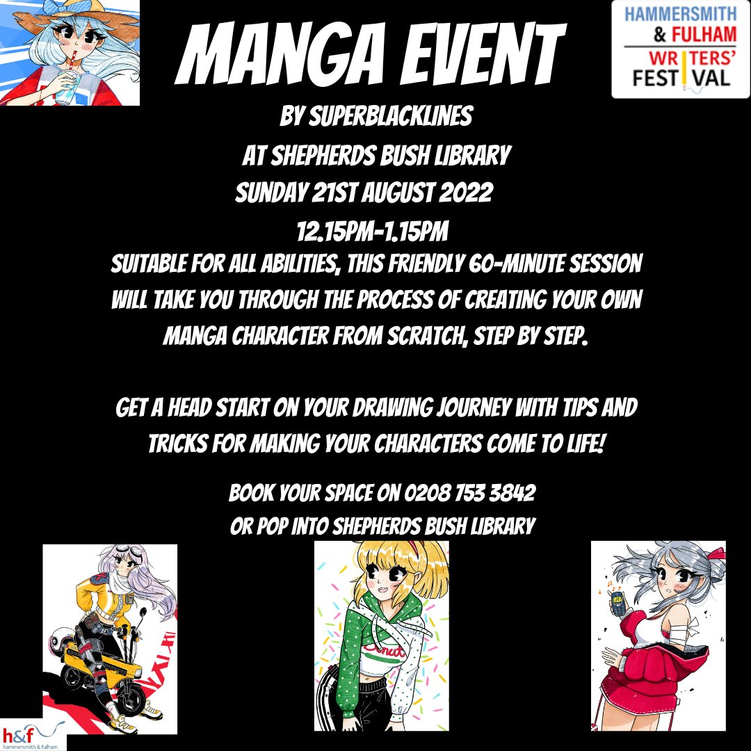 LBHFLibraries's tweet photo. You don't want to miss out on this amazing Manga Event at Shepherds Bush Library this summer for the Writers' festival!⁠
⁠
Book your space before its too late !!⁠
⁠
#Manga #shepherdsbushlibrary ⁠ https://t.co/ODWTHFcOV4