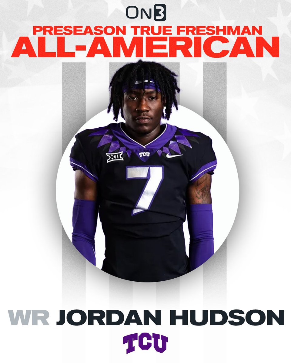 On3 Preseason True Freshman All-American: TCU WR Jordan Hudson (@d1Jordan3) on3.com/news/on3-2022-…