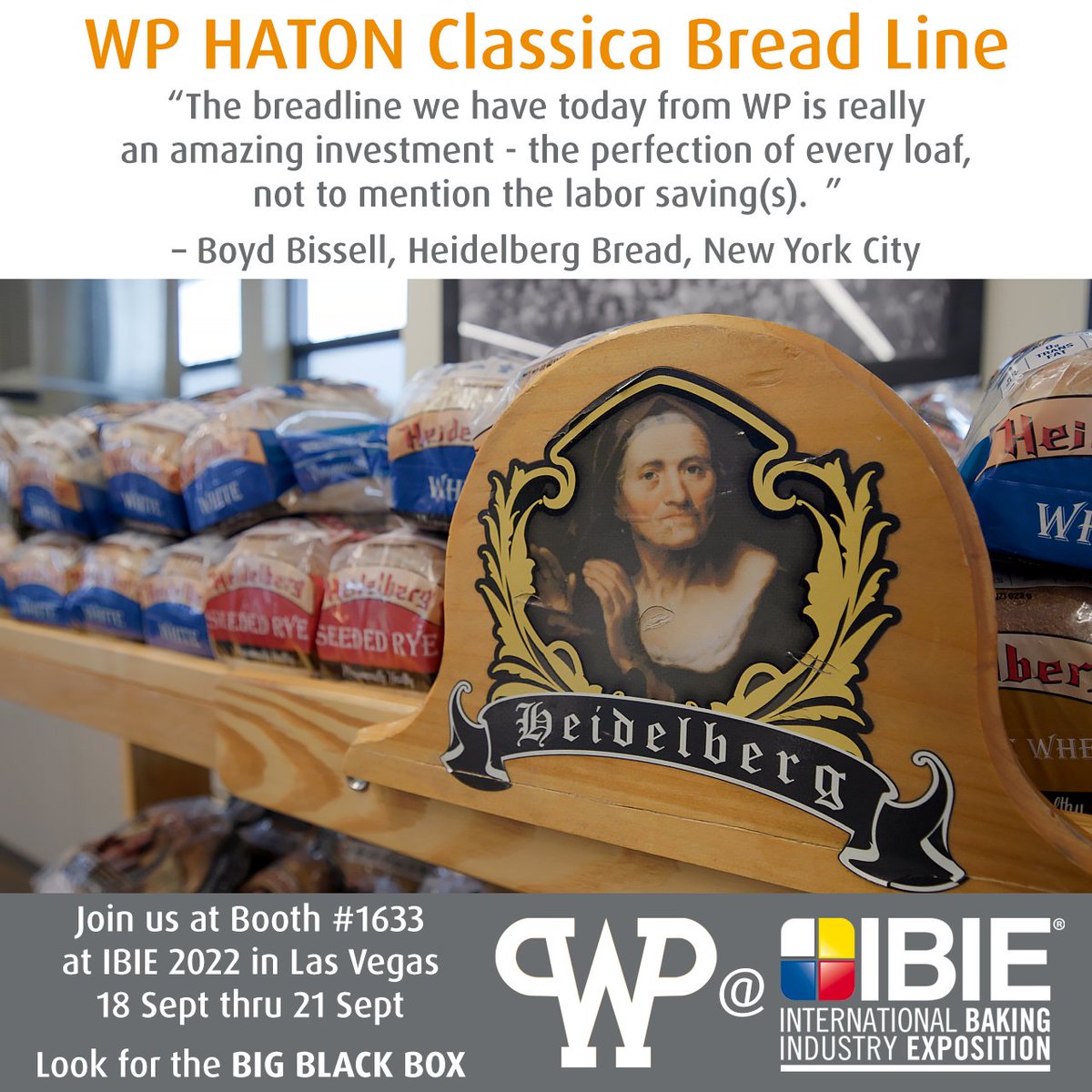 WPBakeryGroupUS's tweet photo. At #IBIE2022, learn how Heidelberg Bread uses our WP Haton Classica Bread Line to make their incredible bread. https://t.co/Nj5po1FBoX Register here for IBIE and get 20% off. https://t.co/Gkzjfjt0a1 #WPatIBIE #StepInsideOurWorld #StepInsideYourFuture #LookfortheBigBlackBox https://t.co/VD5JITJaSx