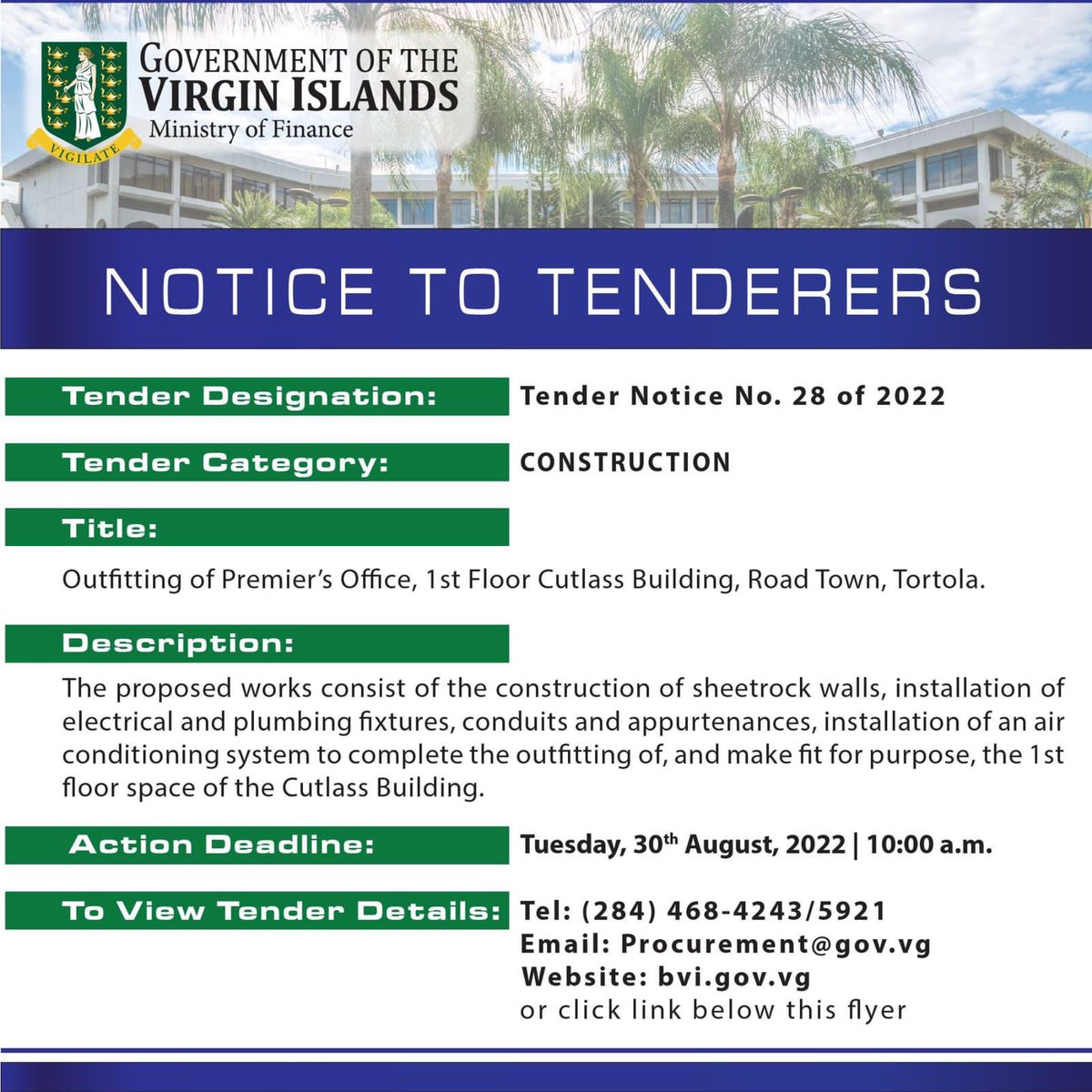 The Government of the Virgin Islands is seeking the services of a qualified and suitable construction contractor to undertake outfitting of the Premier’s Office - bvi.gov.vg/media-centre/t…