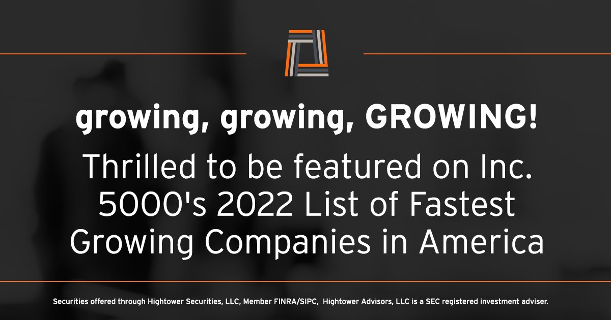 oros_bob's tweet photo. I am so proud of @HightowerAdvsor's growth over the last year and glad to see us recognized on the @inc5000 list. https://t.co/C6r5rMCym9 https://t.co/v20WMOsU4T