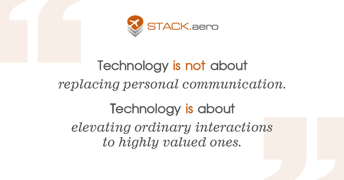 STACKaero's tweet photo. It's not about replacing personalization, but rather, enhancing it.

#tech #businessaviation #bizav https://t.co/QCS4ccb3qN