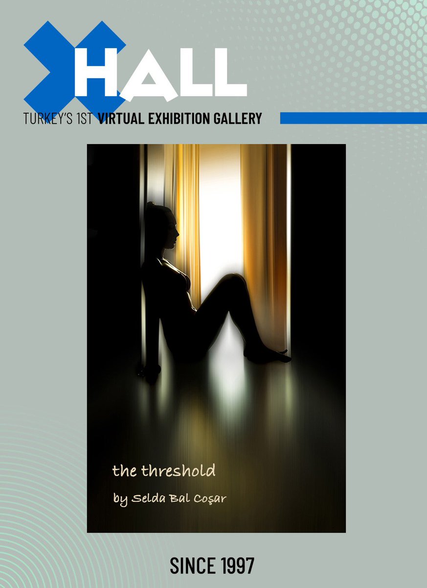 X_Hall_ViExHall's tweet photo. Dear @seldabalcosar's “The Threshold” #NFT related collection is now online at  NFT Blue Hall at X-Hall Virtual Gallery! 📸

https://t.co/JTeQqc2eUp

#nfts #nftartist #nftcollection #nftcollectors #NFTCommunity #XHall #XHallCommunity https://t.co/i5l0AqZTDu