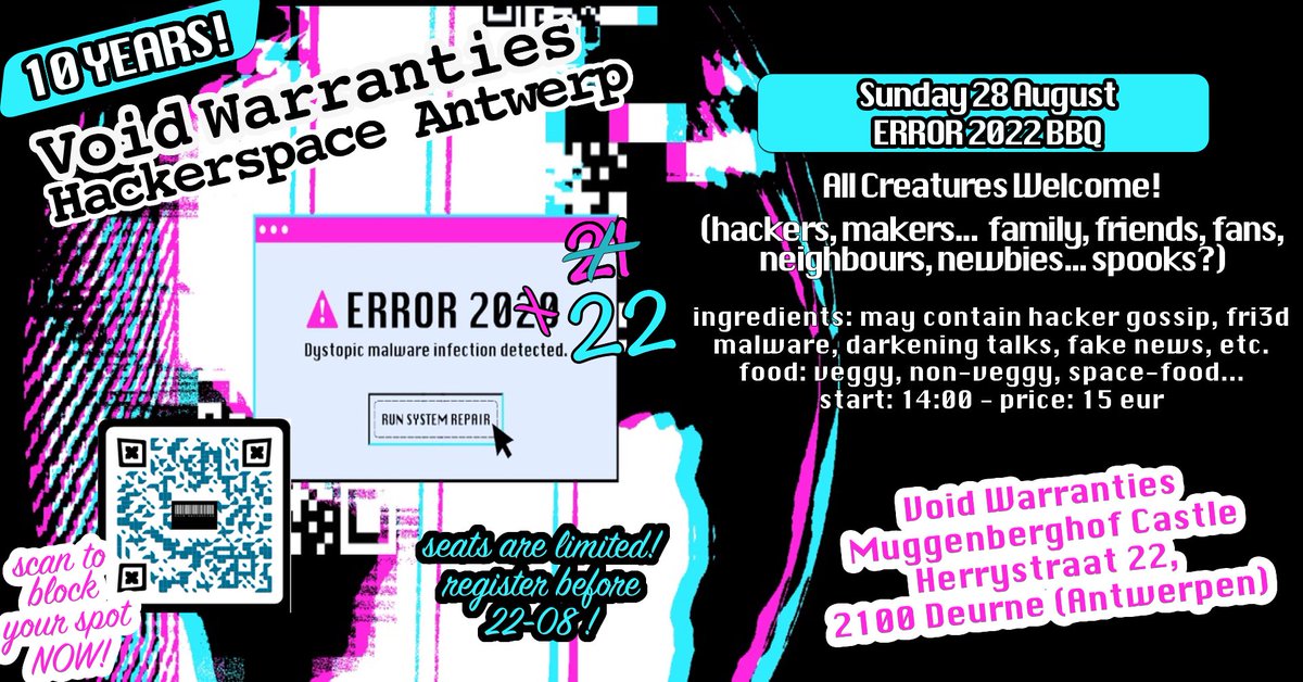 voidwarranties's tweet photo. #ERROR2022BBQ on 28-08-2022
Register before 22-08! Space seats limited…

10 years #voidwarranties in #antwerp #BBQ 
Quest for facinating #lightningtalks from latest hackercamps. 
Please RT

#allcreatureswelcome #hackerspace #mch2022 #haxogreen #fri3dcamp #lightningtalk #ccc #c3 https://t.co/dLYcs0ps9a