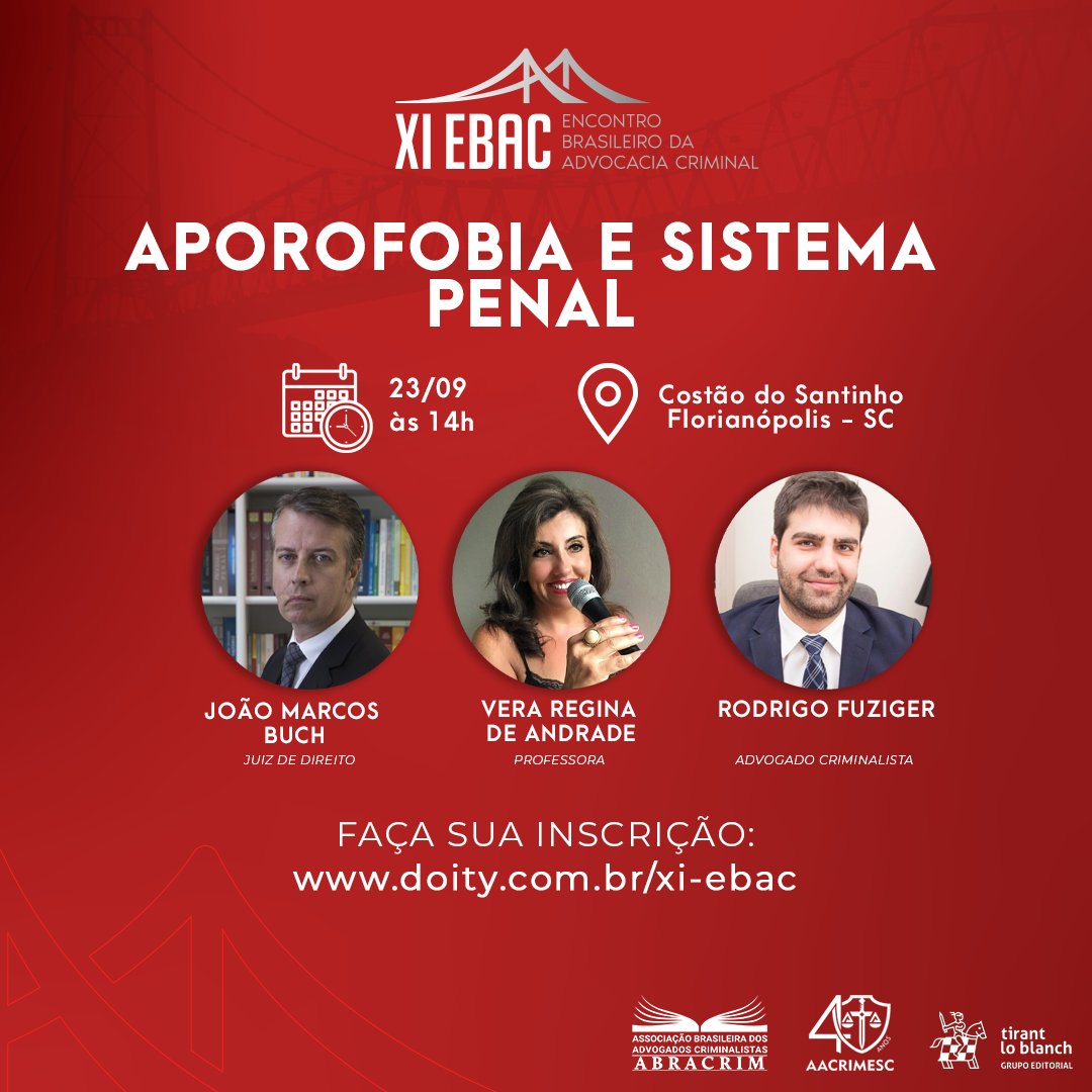 ABRACRIM's tweet photo. No dia 23/09 às 14h nós temos um encontro marcado no XI EBAC para discutir APOROFOBIA E SISTEMA PENAL com João Marcos Buch, Vera Regina de Andrade e Rodrigo Fuziger!

Você já fez sua inscrição? As vagas estão esgotando! GARANTA SEU INGRESSO:  https://t.co/wtWEoLXb9p https://t.co/5OKxoUMpO0