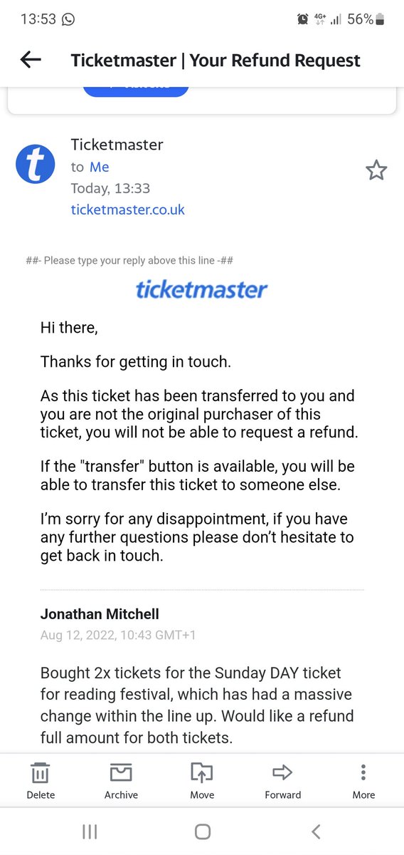 Mr_JMitchell's tweet photo. @TicketmasterCS Nice email when I have receipts &amp; bank statements to show I did purchase the ticket.  Told us to transfer tickets due to only 1 mobile per entry and then announced a change in the lineup, I have bank statments &amp; receipts to show I purchased 2 tickets  #moneygrabbing https://t.co/eGuZe3Rzrn