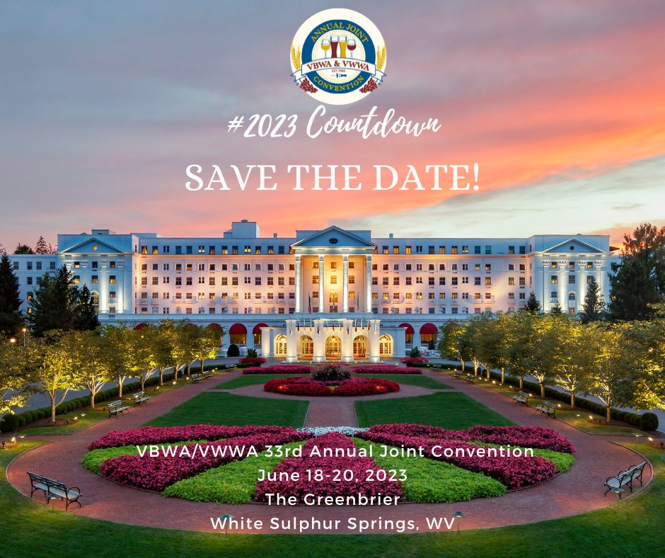 #2023CountDown! Mark your calendars NOW for next year's convention at join us at The Greenbrier, White Sulphur Springs, WV: June 18-20, 2023!

#VBWA #VWWA #TheGreenbrier #WhiteSulphurSprings #WestVirginia