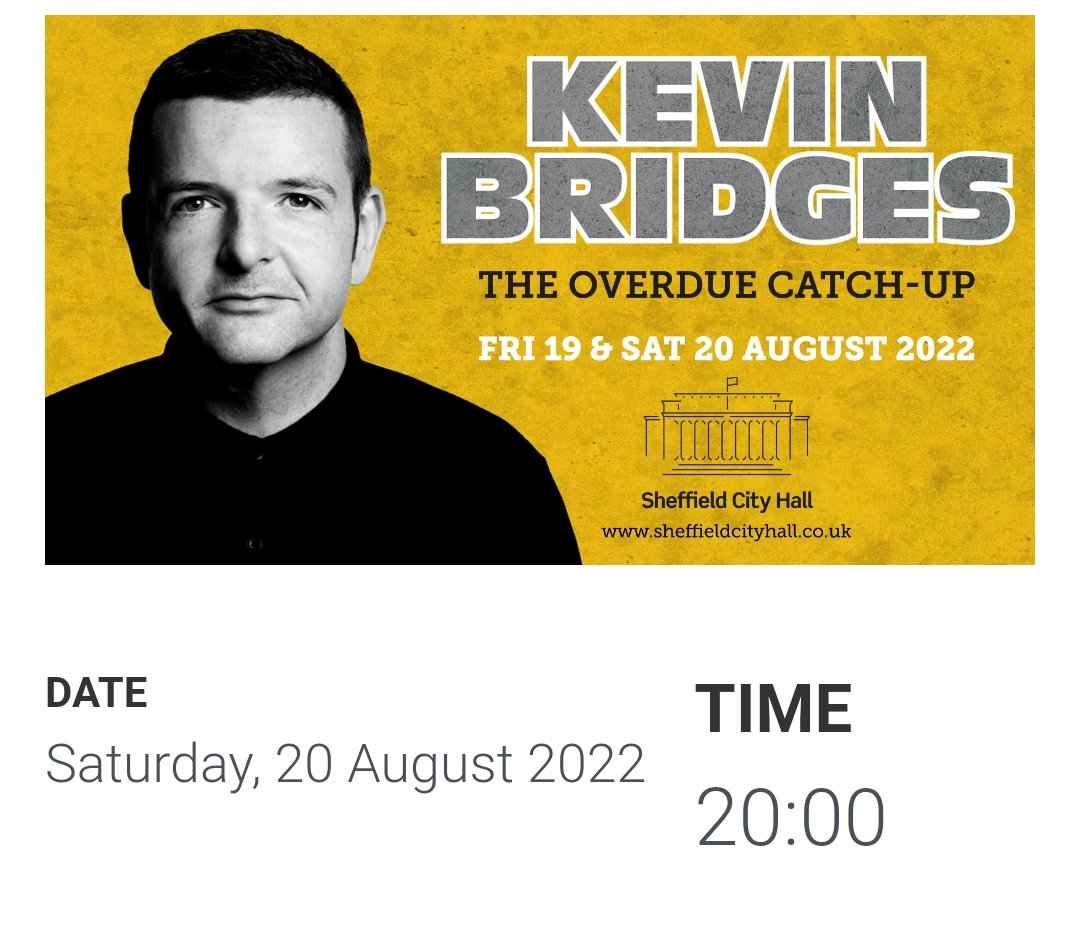 2 Kevin Bridges tickets for sale, Saturday 20th Aug, City Hall, Sheffield. Balcony row G. Face value. Will need a Ticketmaster acc to transfer.
