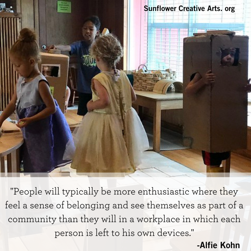 sunflowerarts's tweet photo. "People will typically be more enthusiastic where they feel a sense of belonging and see themselves as part of a community than they will in a workplace in which each person is left to his own devices."
-Alfie Kohn https://t.co/rH5q2Jnk2x
