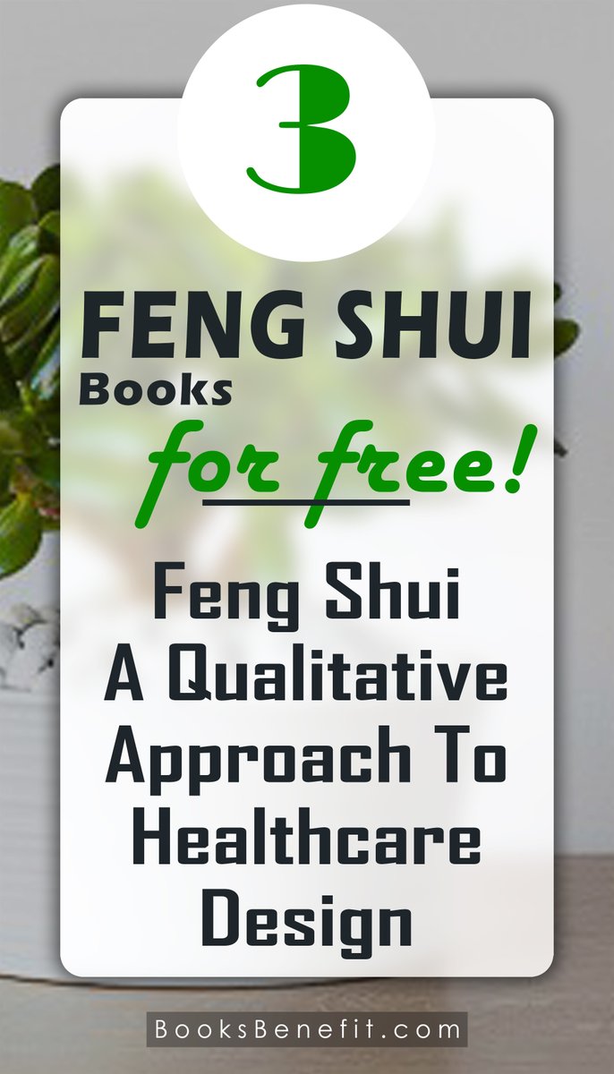 BooksBenefits's tweet photo. Feng Shui : A Qualitative Approach To Healthcare Design - PDF

Download : https://t.co/Hhyx1J0IlG 

-
#fengshui #vastu #therapy #healing #fengshuitips #astrology #reiki #tarot #meditation #numerology #vastushastra #fengshuimaster #zen #vastutips #vastuconsultant #a #fengshuihome https://t.co/VtRRI4zgdB