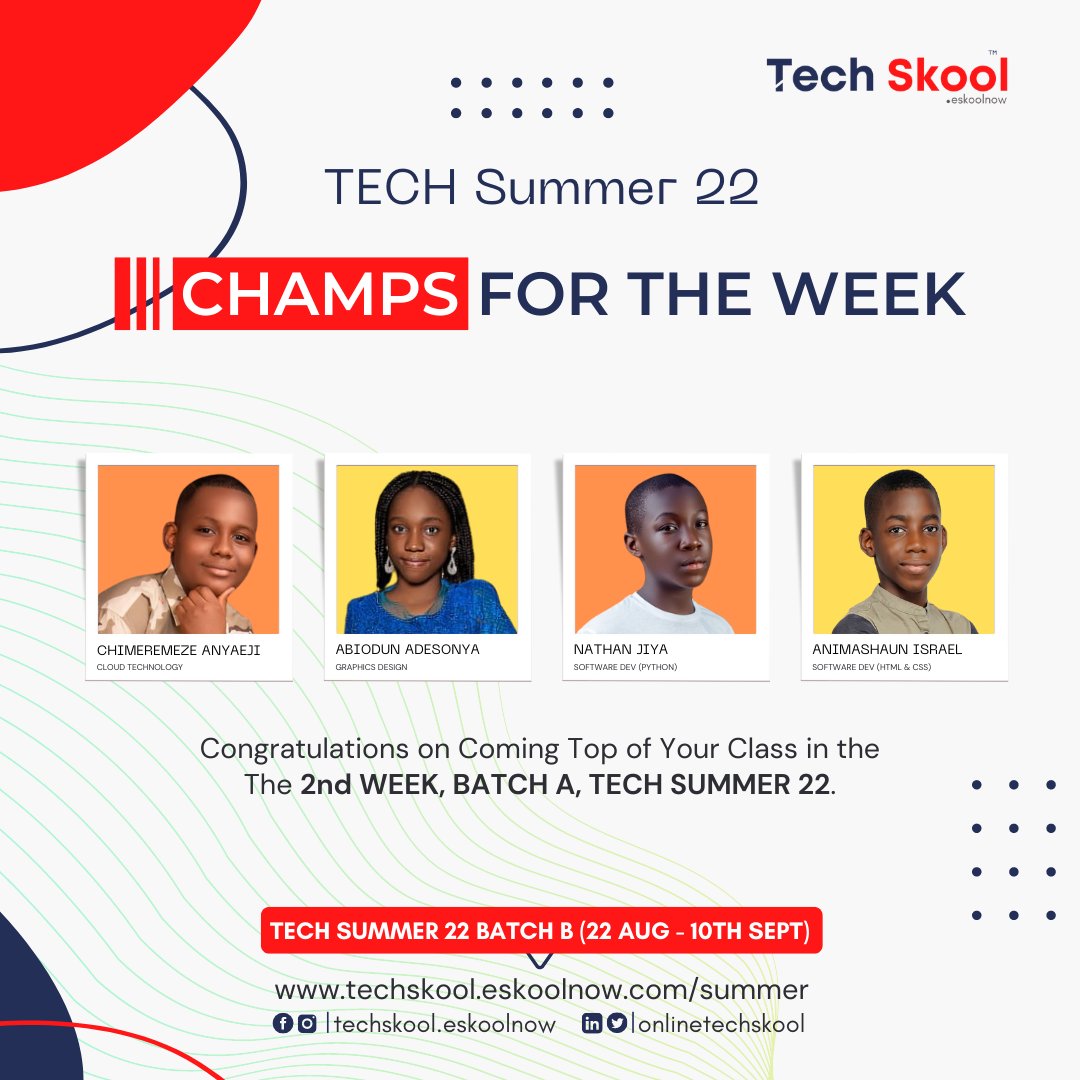 techskooledu's tweet photo. Join us as we celebrate these champions for coming top of their classes in Week 2 of Tech Summer 22 Batch-A๐๐ฅณ
Show them love in the comment session ๐ฅฐ
#techsummer #techsummer22 #techskool #champions https://t.co/GmyP6jU1JJ