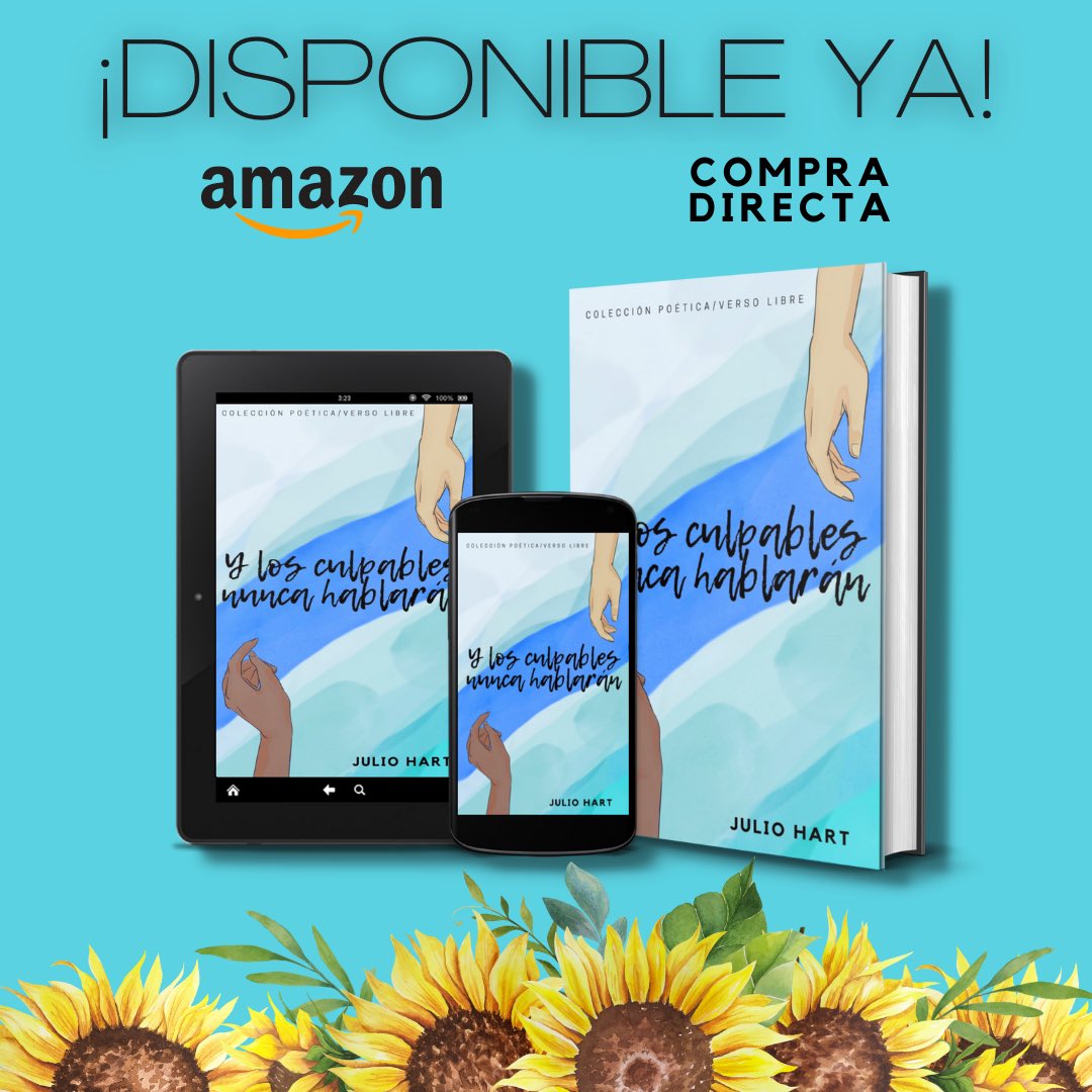 JuliosHart's tweet photo. Hoy oficialmente muchos me empiezan a prestar sus ojos y su corazón, y estoy eternamente agradecido.🌻💙

Mi primer libro está completamente disponible, en físico y digital.❤️‍🩹

🌻🌻LINK EN BIO🌻🌻
#YLosCulpablesNuncaHablaran #JulioHart https://t.co/GTr1MwpHHV