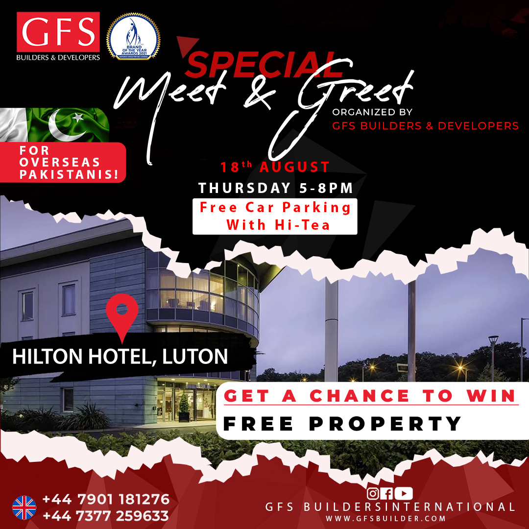 GFSIntl's tweet photo. GFS presents Special Meet and Greet at HILTON HOTEL, LUTON with @IrfanWahidd CEO of GFS Builders and Developers on Thursday 18th August 2022. Followed by Hi-Tea as well.
Mark your calendars now!
For more information, Call:  +44 20 3773 7255
#gfs #UnitedKingdom #Pakistan #PAKvsNED https://t.co/xMKPqH7DmZ