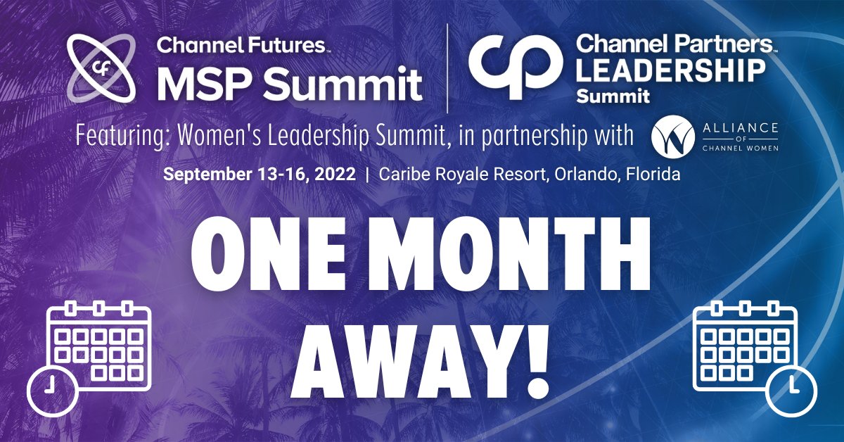 The countdown begins! Channel Partners Leadership Summit, MSP Summit, and Women's Leadership Summit are coming up in exactly ONE MONTH! Have you gotten your summit pass yet? Register today. >> spr.ly/6015M6w6x