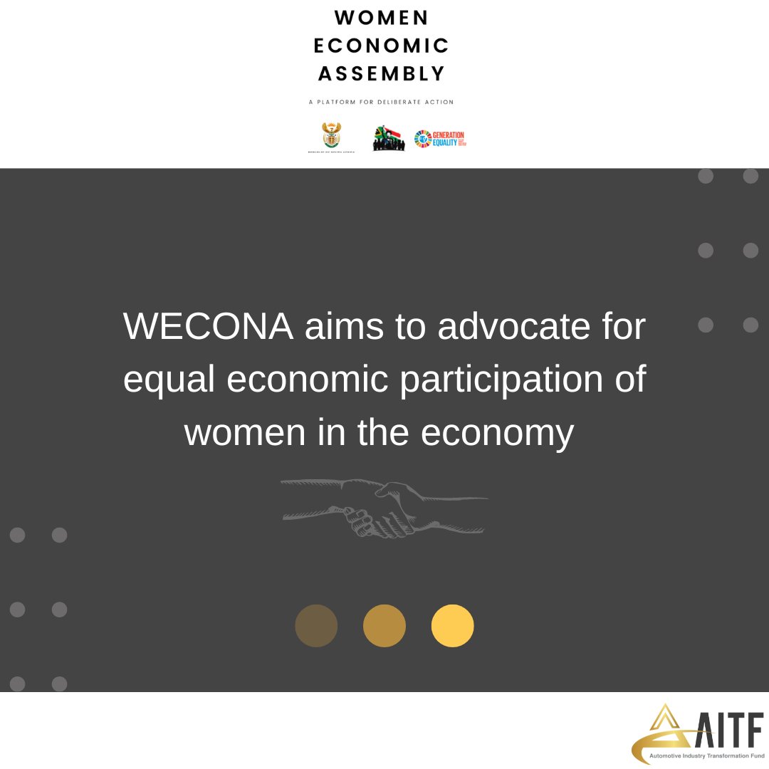 AITF_fund's tweet photo. Women Economic Assembly (WECONA) is an initiative to facilitate the participation of women-owned business in core areas of the economy. #womenmonth2022 #WECONA #AITF #automotive #Leadership #Leadership #Transormation https://t.co/vn4vRwVWAI
