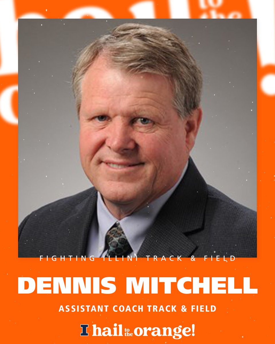 IlliniTrackXC's tweet photo. Welcome our newest member to the coaching staff, Dennis Mitchell!

🔵 35x MAC Championship teams at Akron
🟠 Coached 2016 800m bronze medalist Clayton Murphy
🔵 Produced 2015 World Champion pole vaulter Shawn Barber

#Illini I #HTTO https://t.co/dKDoOy2Rjg