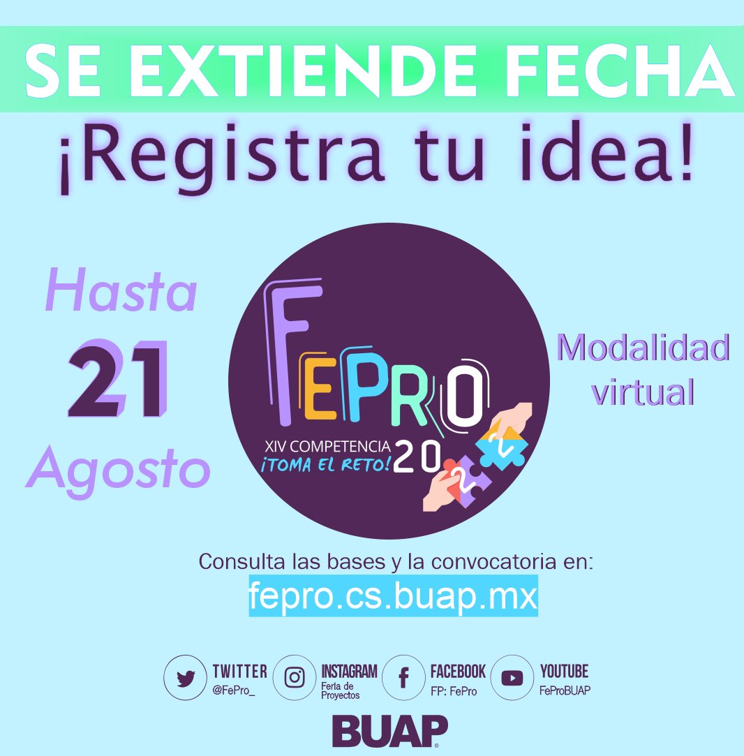 FePro_'s tweet photo. Recuerda que hemos extendido la fecha de registro por ti! 
Para que no te quedes fuera de la XIV Competencia de FEPRO 2022 

¡TOMA EL RETO! 

Regístrate gratis:
https://t.co/QRilAmFuIH

#FEPRO2022 #BUAP #FCCBUAP #FeriadeProyectos https://t.co/pF1yzGO7tp