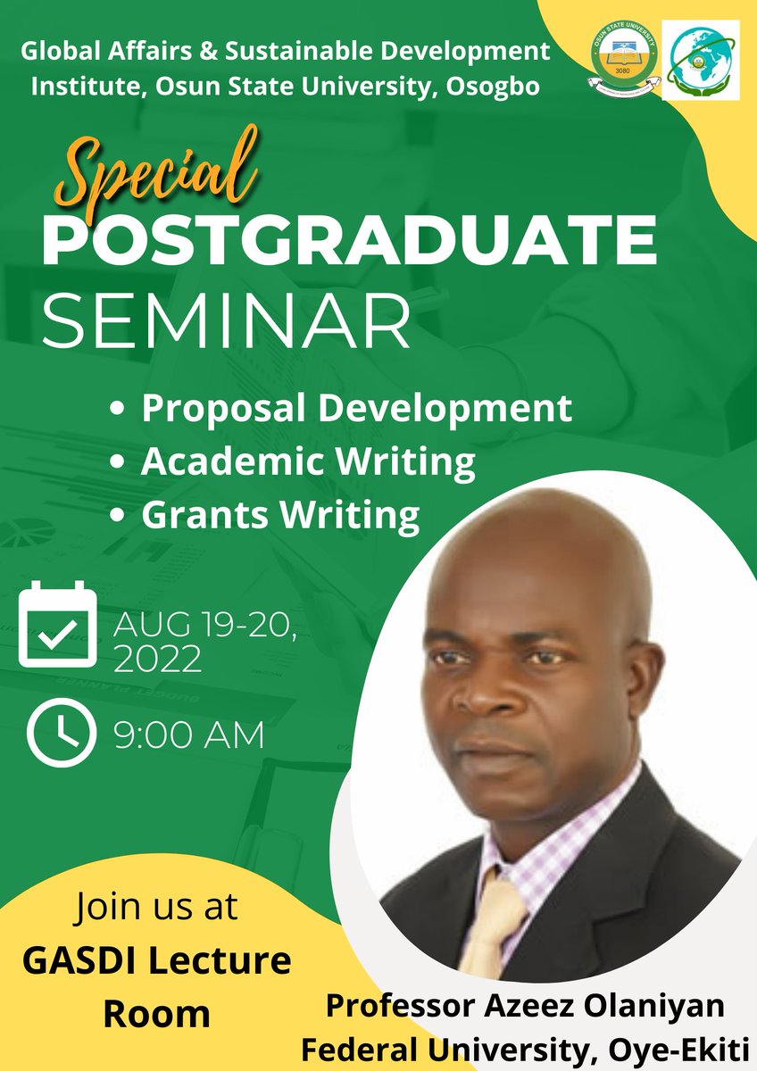 You are invited to our upcoming Special Postgraduate Seminar scheduled for August 19 - 20. 

Join Prof. Azeez Olaniyan as he shares insights about proposal development, academic writing, grant writing and more with our postgraduate students.

Admission is free!

#CapacityBuilding