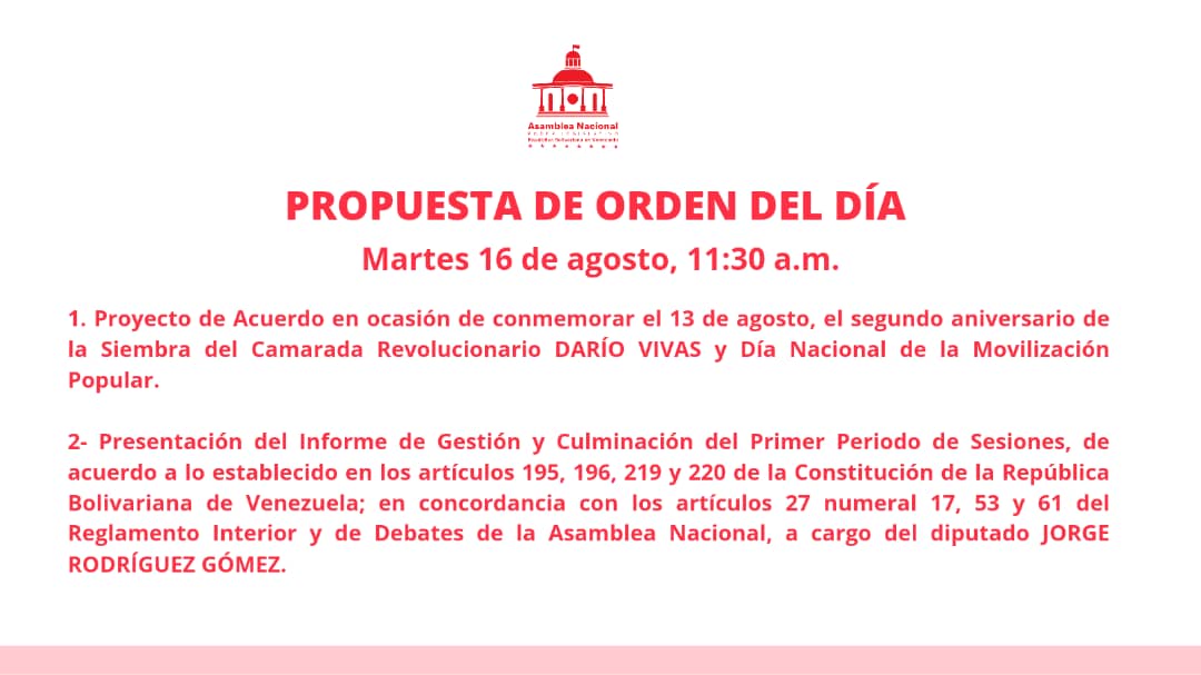 Asamblea_Ven's tweet photo. 🏛 | PROPUESTA DE ORDEN DEL DÍA 
Martes #16Ago 11:30 a.m.
#AsambleaNacional 🇻🇪
#SesiónOrdinaria https://t.co/kycb8i6b6k