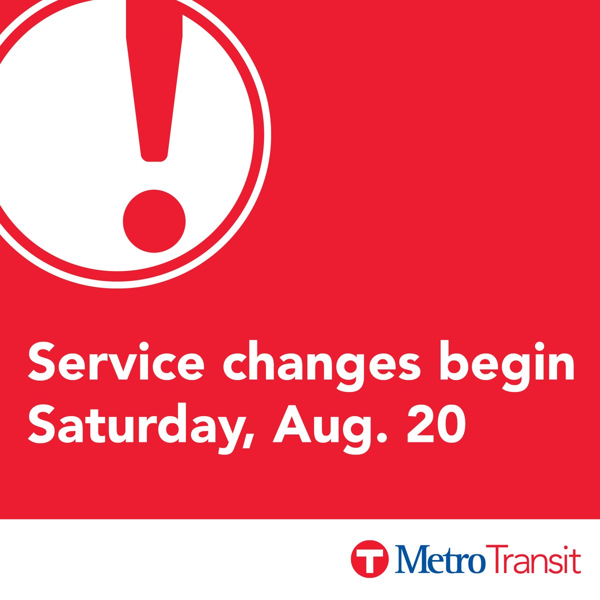 MetroTransitMN's tweet photo. On Saturday, Aug. 20, Metro Transit will make changes to transit service throughout the metro.  These service adjustments will help balance customer demand with our limited resources. More info at https://t.co/nEcmxrpotU https://t.co/kuRCMXqhWO