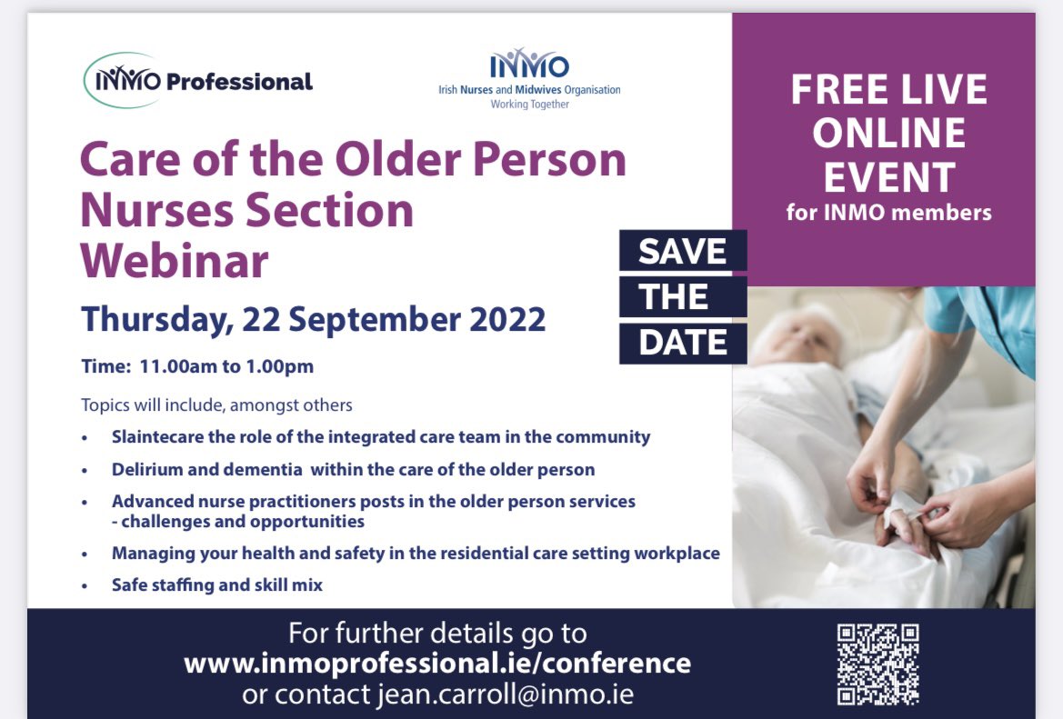 Save The Date - for this interesting exciting webinar about Care of the Older Person #slaintcare #dementia #delirium #ireland #Nursing #careoftheolderperson #gerontological #healthcare #ANP #safestaffing #residentialcare #workplace #skillmix #skill #members #webinar #community