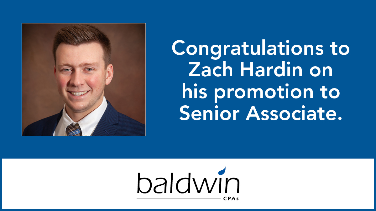 baldwincpas's tweet photo. Zach has been a member of Baldwin CPAs since 2020. As a staff accountant, Zach works in both the audit and tax departments, where he insists on providing the highest quality of client service. Today, we celebrate Zach’s recent promotion to Senior Associate. Congratulations! https://t.co/zDMan6wXlH
