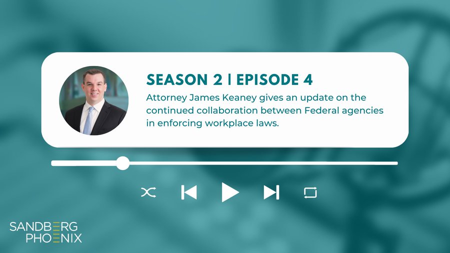 SandbergPhoenix's tweet image. Attorney James Keaney gives an update on the continued collaboration between Federal agencies in enforcing workplace laws in a new Labor &amp;amp; Employment #podcast. Listen at anchor.fm/sandbergphoeni… #LaborandEmployment #WorkplaceLaws