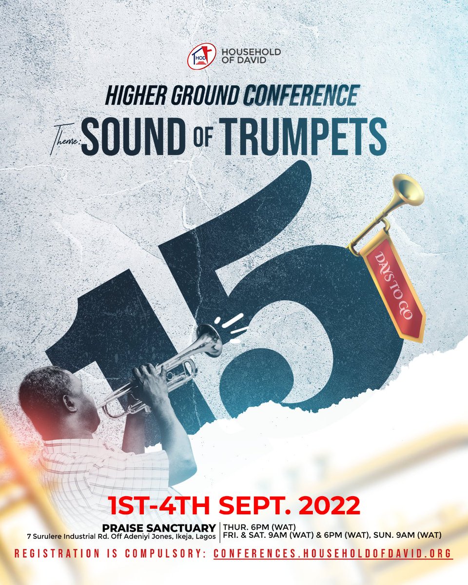 HODChurchNG's tweet photo. It's 15 days to #HigherGroundConference and if you're not sure of anything else, be sure that God will move in your direction and in your favour.

We know you believe it. Go ahead and share this reminder with your family and friends and let them prepare for an encounter. https://t.co/D4vjDR9tTc