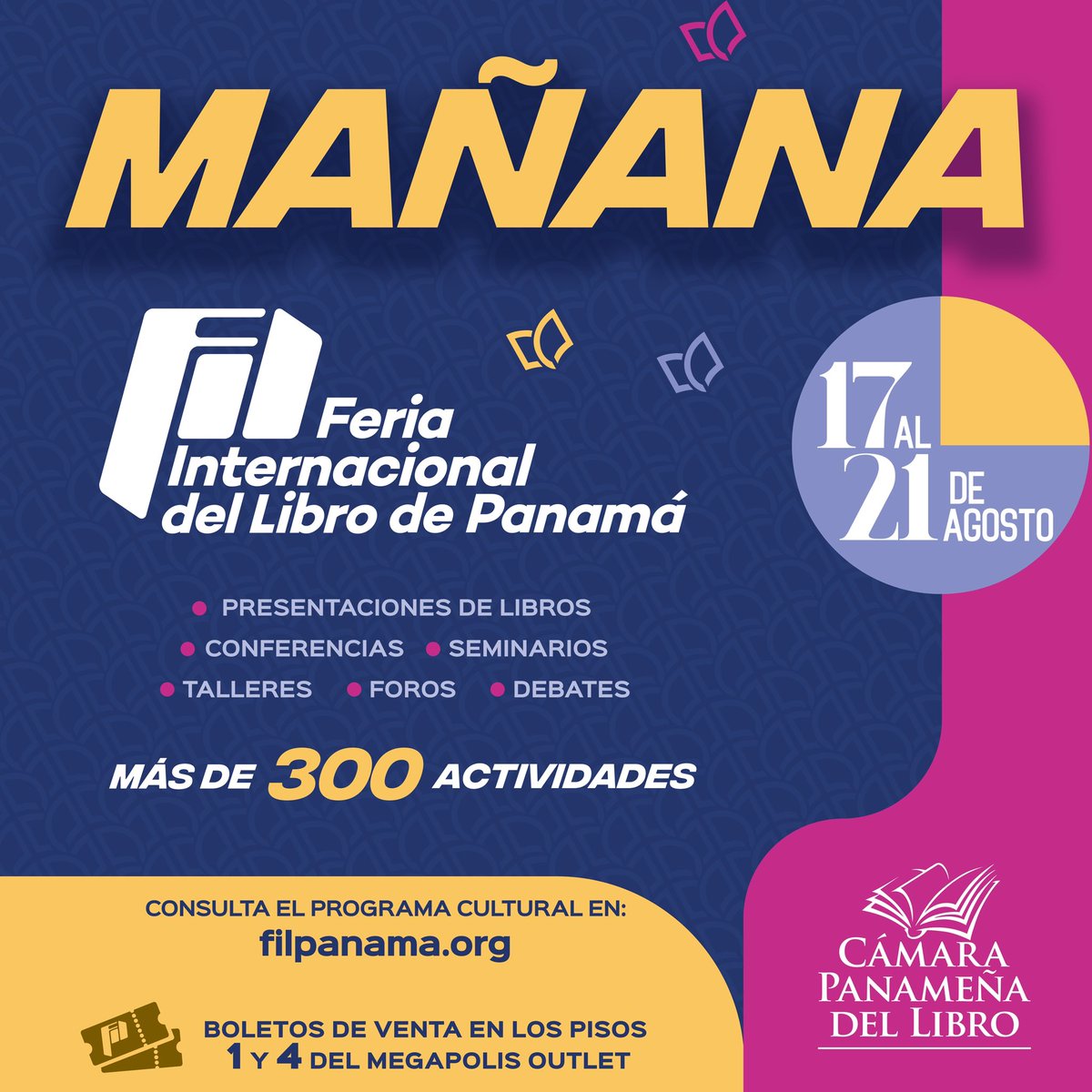 CAPALIPTY's tweet photo. ¡Mañana inicia la fiesta de las letras! La Feria Internacional del Libro de Panamá 2022.  Del 17 al 21 de agosto en el 𝐌𝐞𝐠𝐚𝐩𝐨𝐥𝐢𝐬 𝐂𝐨𝐧𝐯𝐞𝐧𝐭𝐢𝐨𝐧 𝐂𝐞𝐧𝐭𝐞𝐫.

Acceso a través de Megapolis Outlets, Antiguo Multicentro, piso 9

Horario: 9:00 a.m - 9:00 p.m https://t.co/AX4QCo7hsh