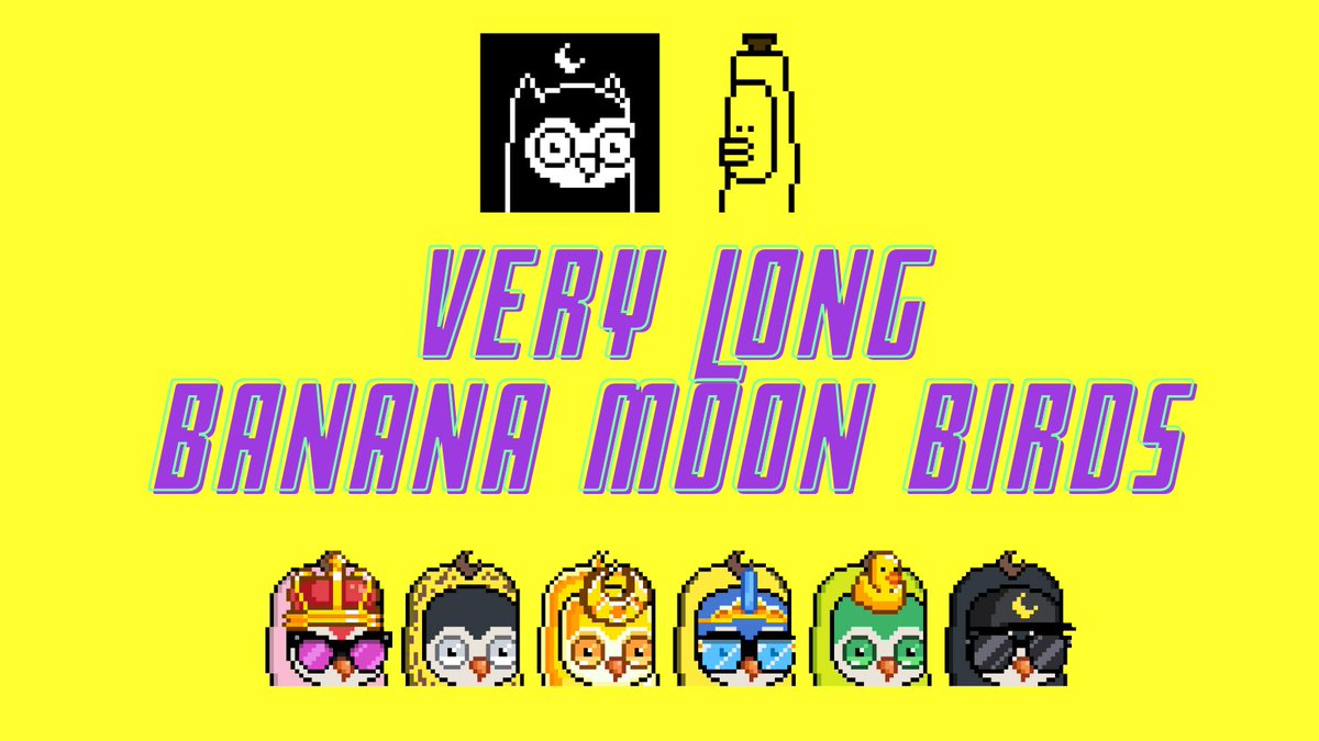 verylongbanana's tweet photo. 🍌Very Long Banana Animals🍌0.00877eth(polygon)
https://t.co/dnzC6sZEpP

🐥Very Long Banana Moon Birds🐥Free mint
https://t.co/R8WYve3EAv

🐈Very Long Banana Cats🐈0.005eth(polygon)
https://t.co/NJwbZ1Zy9V

🦍Very Long Banana Gorilla🦍
Coming soon..🍌 https://t.co/qPmSx2v3uH