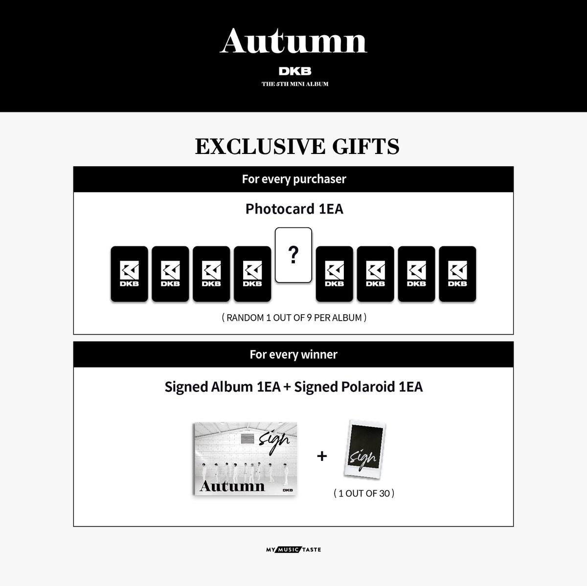 [PLS RT | CAN | USA | WW]
#DKB [AUTUMN] 5TH MINI ALBUM MMT FANSIGN GO

- $12 USD / $16.15 CAD
- SEALED / UNSEALED
- PC SORTING
- MMT POB
- CLOSES: 08/22 @ 11:59 PM EST

Form: forms.gle/j3sbhhnMZcra8D…

#다크비 #Autumn #넌매일 #COMEBACK #D1 #JUNSEO #HARRY_JUNE #HEECHAN #TEO #GK