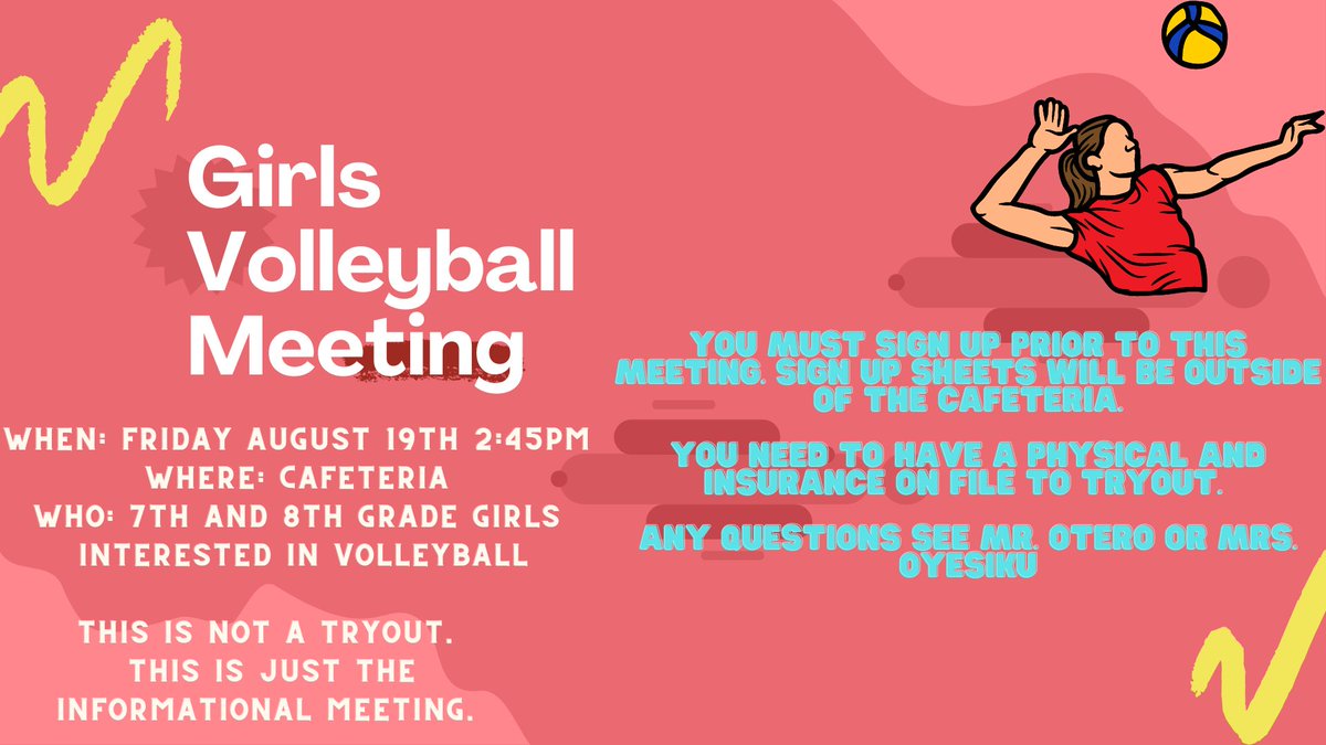 Calling all 7th and 8th Grade girls interested in Volleyball!!

**all students going out for sports need a physical and insurance on file**