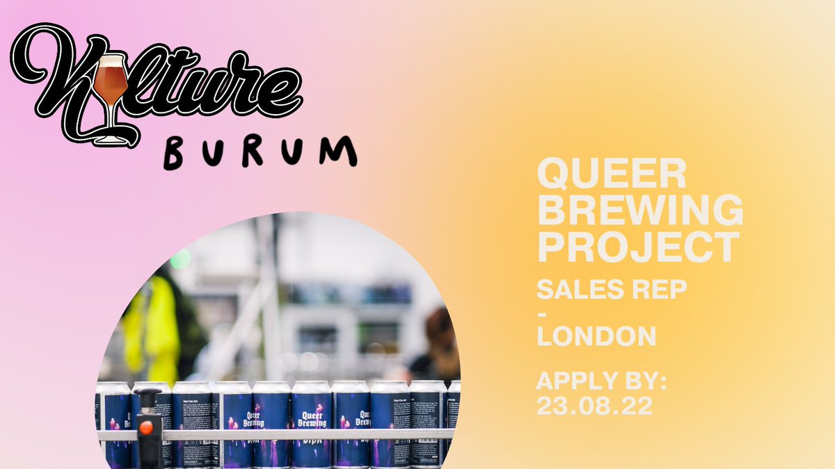 Queer Brewing - Sales Rep, London
Apply by 23.08.22

burumcollective.com/jobs/que001