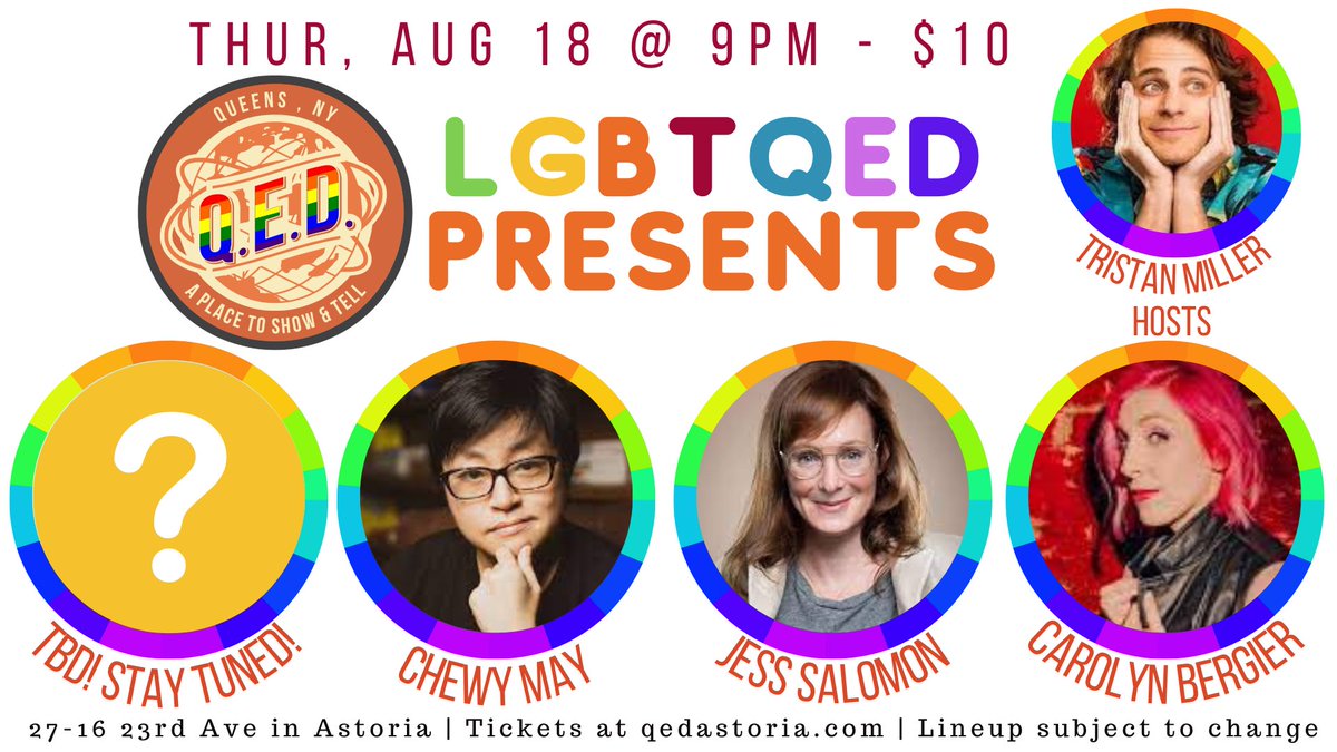 QEDAstoria's tweet photo. LGBTQED Presents is coming your way this Thurs 8/18 at 9pm. Featuring @jess_salomon @ChewyComedy @TGICarolyn @TristanJMiller1 and more! 

Spread the word!

https://t.co/wlT66WhqFZ https://t.co/GjKz2n59Gq