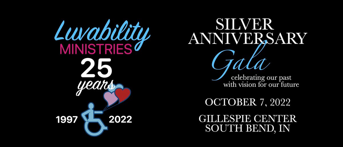 LuvabilityLife's tweet photo. Luvability Ministries proudly announces our Silver Anniversary Gala! Join us on October 7 at the Gillespie Center in South Bend to celebrate 25 years faithful ministry to those with disabilities. 

https://t.co/sqFtWfyAS9 https://t.co/ktd0CvbLC9
