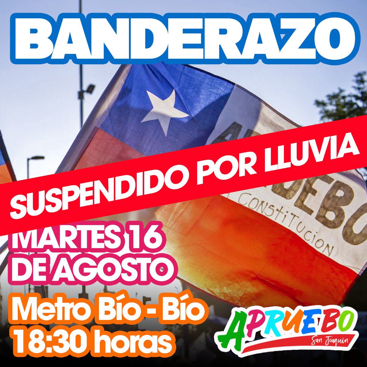 AprueboSJ's tweet photo. Dada la lluvia anunciada para la tarde de hoy, se suspende la actividad programada en Metro Bío-Bío.

#Apruebo
#AprueboX https://t.co/56WWX3k2aq