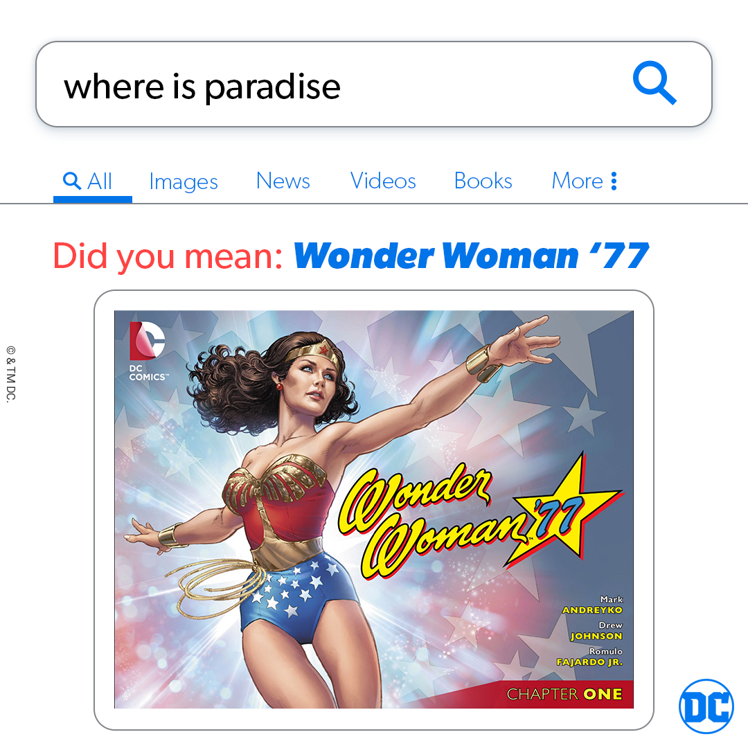 Search bar: "where is paradise" -- Did you mean: "Wonder Woman '77"? with comic cover
