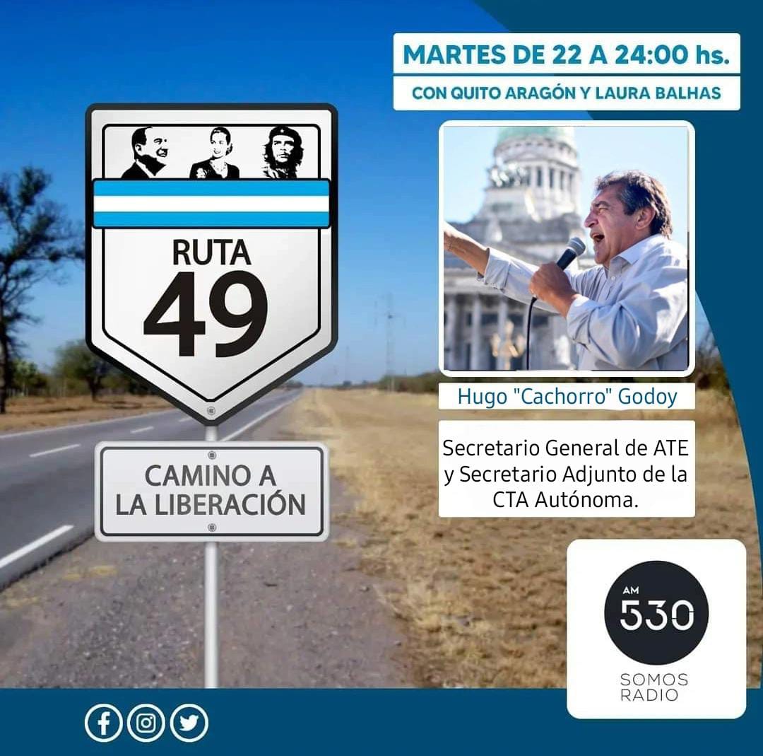 defierroradio's tweet photo. Ruta 49, El Camino de la Liberación 
🛣️4️⃣9️⃣ 🇦🇷

🎉 Subite a la Ruta de la Justicia Social 🎉
Conducen @quitoaragon  y @LauraBalhas 

Vamos a estar charlando con:
🎙️ @CachorroGodoy
🎙️ @pablojriveros 
🎙️ Mariano Fernández
🎙️ Noelia Nuñez 

¡De 22 a 24hs en @somosradioam530!
#Ruta49 https://t.co/84EaCAzY20
