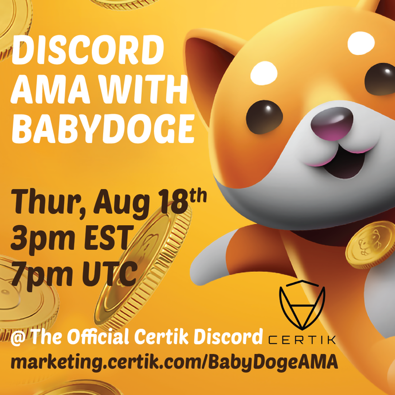 CertiKCommunity's tweet photo. 📢 Public Service Announcement 

We’ve got a @babydoge x @CertiK AMA this Thursday in our Discord server! Join us and get involved! 👇👇

We will talk updates, security, and more 🤝

#BabyDoge #BabyDogeCoin