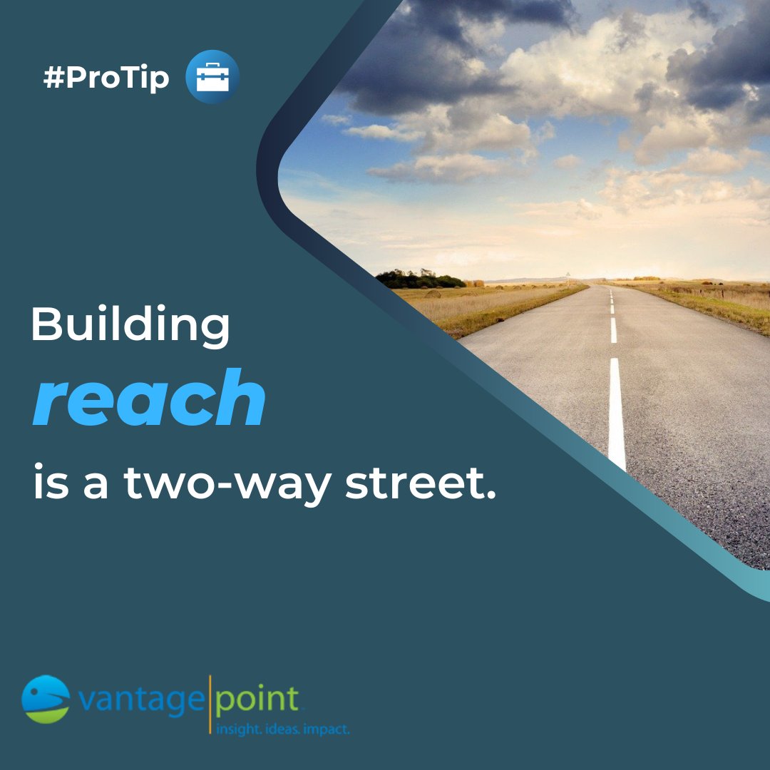 #ProTip: Building reach is not a one-way street. 

Be sure to engage with the content of companies and colleagues in your network and share relevant videos, images, infographics, etc. that are legitimately helpful and relevant to onlookers.

#B2Bmarketing #VantagePoint