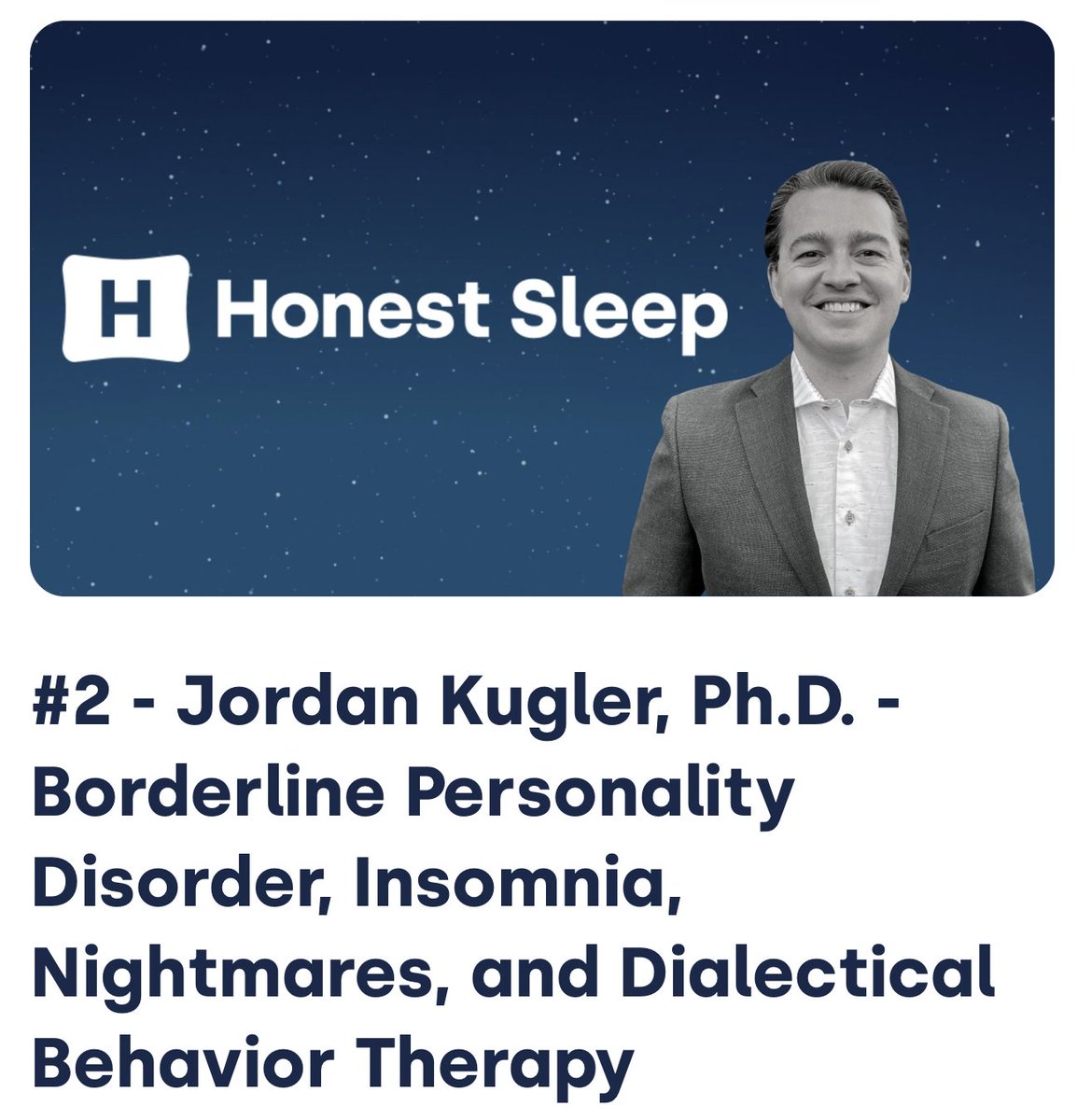 HonestSleepLLC's tweet photo. Always great to chat w/ Dr. Jordan Kugler about #BorderlinePersonalityDisorder, #Insomnia, #Nightmares, #PTSD, #DBT, #Mentalhealth, &amp; much more for the 2nd episode of the Honest Sleep Podcast. https://t.co/rQ1nRnegpT https://t.co/yojq2StAOj