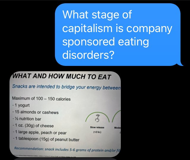 kylectron's tweet photo. What stage of capitalism is it when employers have trainings on their company’s endorsed eating disorders? Asking for a friend. [ @MaintenancePod ] https://t.co/wKApGD1Mnn