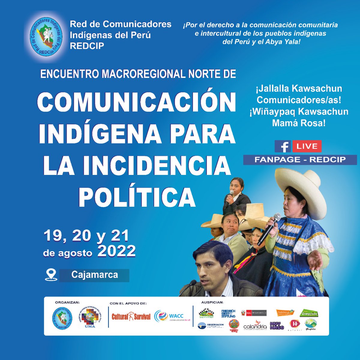Redcip_'s tweet photo. Todo listo para el segundo encuentro de comunicación indígena, que se realizará en Cajamarca los días 19, 20 y 21 de agosto del 2022 organizado por la Red de Comunicadores Indígenas del Perú (Redcip). https://t.co/cAV04bEftp