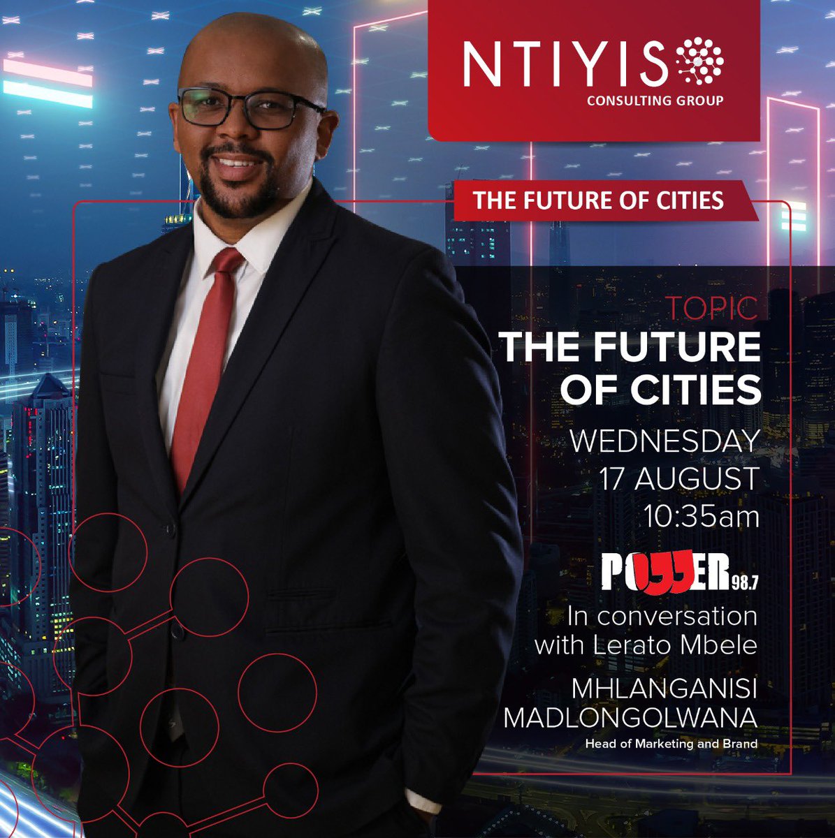 NtiyisoConsult's tweet photo. Catch our Head of Marketing and Brand, Mhlanganisi Madlongolwana as we conclude #TheFutureOfCities campaign on POWERTalk.
Visit: https://t.co/D9Haol1hq4
#TruthTrustResults
#NtiyisoConsultingGroup https://t.co/nmVztadANh