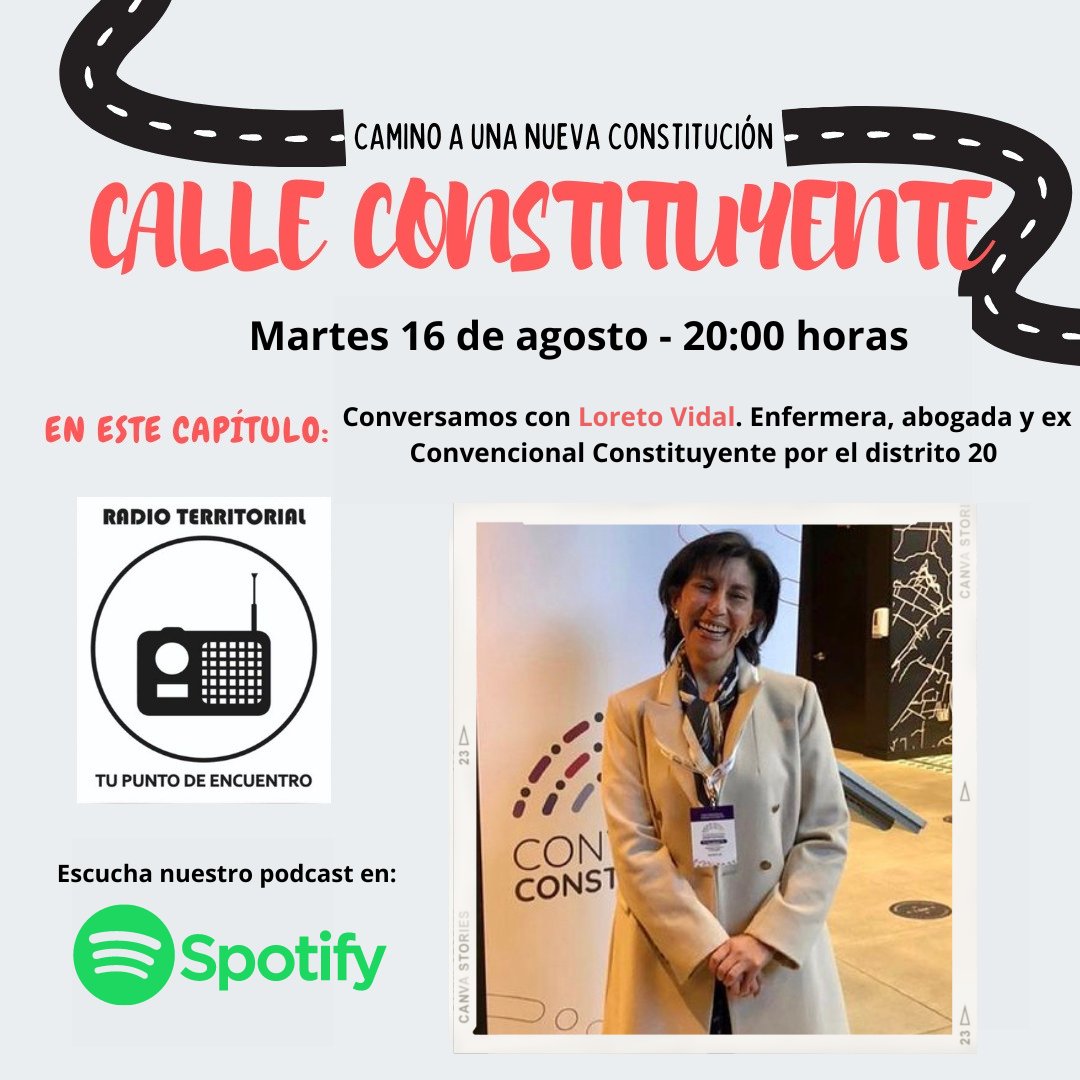 ¡HOY! 20:00 hrs 5º cap de Calle Constituyente por Radio Territorial. Conversamos con la enfermera, abogada y ex constituyente, Loreto Vidal. Mitos y verdades sobre el Sistema de Salud y más en nuestro link oficial ACÁ👉🏽 zeno.fm/radio/radio-te… #AprueboSinCondiciones #YoAprueboX