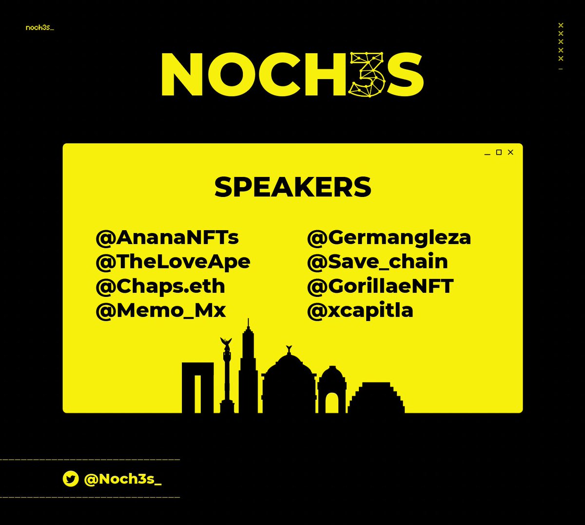 ⚡️Speakers de nuestra primer #noch3 🇲🇽
·
📅 Miércoles 24 
⏰ 5:00 pm 
🗺️ Hookah Condesa 
⚡️ Link de registro en nuestro perfil 
·
@Anananfts 
<a href="/TheLoveApe/">oriana.eth ✨</a> 
<a href="/chapsrlz/">chaps.eth 🇲🇽</a> 
<a href="/Memo_Mx/">Memo 👑</a> 
<a href="/germangleza/">Germán 🔶🇲🇽</a> 
@save_chain 
@GorillaeNFT 
@xcapitla 
·
#nft #nftart #nftartist #nftcommunity #web3